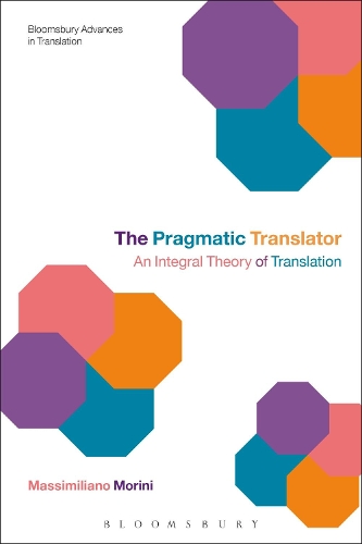 Бумажная книга «The Pragmatic Translator: An Integral Theory of Translation», автор Массимилиано Морини - фото №1