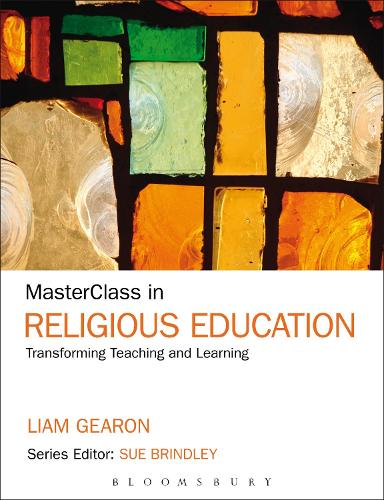 Бумажная книга «MasterClass in Religious Education: Transforming Teaching and Learning», автор Лиам Фрэнсис Гирон - фото №1