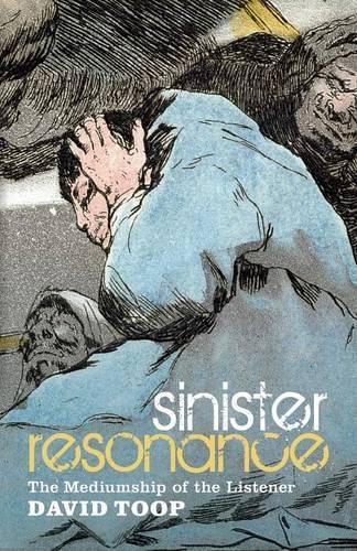 Бумажная книга «Sinister Resonance: The Mediumship of the Listener», автор Дэвид Туп - фото №1