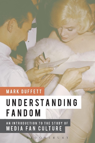 Бумажная книга «Understanding Fandom: An Introduction to the Study of Media Fan Culture», автор Марк Даффетт - фото №1
