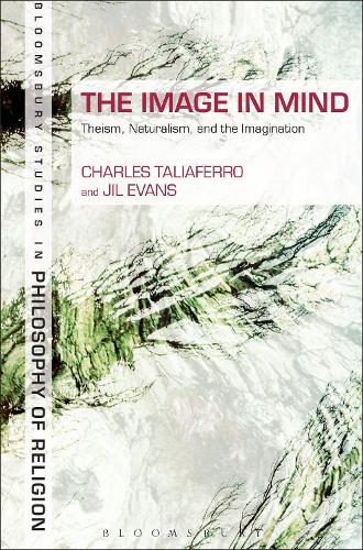 Паперова книга «The Image in Mind: Theism, Naturalism, and the Imagination», авторів Чарльз Таліаферро, Джил Еванс - фото №1