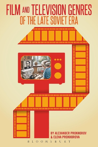 Бумажная книга «Film and Television Genres of the Late Soviet Era», авторов Александр Прохоров, Елена Прохорова - фото №1