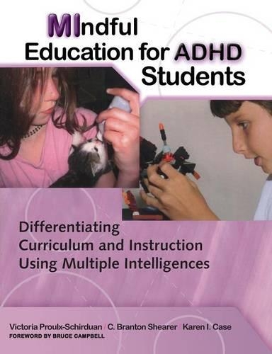 Паперова книга «Mindful Education for ADHD Students: Differentiating Curriculum and Instruction using Multiple Intelligences», авторів Брантон Ширер, Карен І. Кейс, Вікторія Пруль-Ширдуан - фото №1