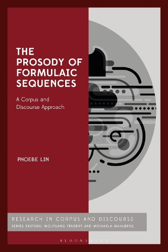 [object Object] «The Prosody of Formulaic Sequences: A Corpus and Discourse Approach», автор Фібі Лін - фото №1