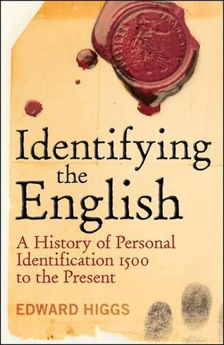 Бумажная книга «Identifying the English: A History of Personal Identification 1500 to the Present», автор Эдвард Хиггс - фото №1