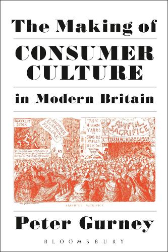 Бумажная книга «The Making of Consumer Culture in Modern Britain», автор Петер Гурни - фото №1