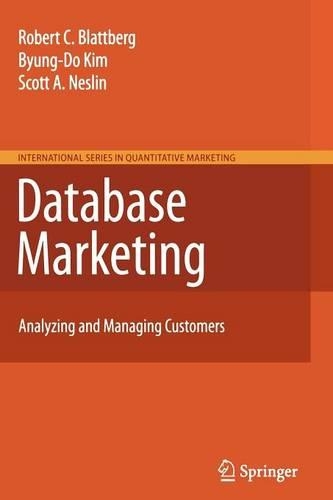 Бумажная книга «Database Marketing: Analyzing and Managing Customers», авторов Бьюнг-До Ким, Роберт К. Блаттберг, Скотт А. Неслин - фото №1