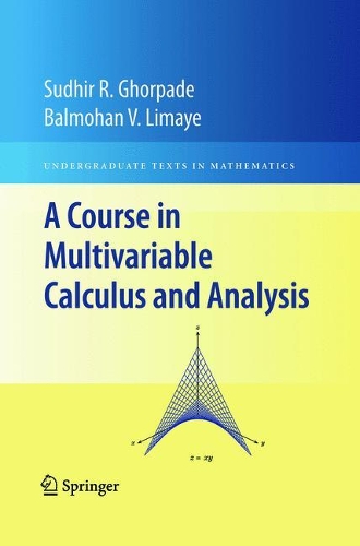 [object Object] «A Course in Multivariable Calculus and Analysis», авторів Балмохан В. Лімайє, Судхір Р. Горпаде - фото №1
