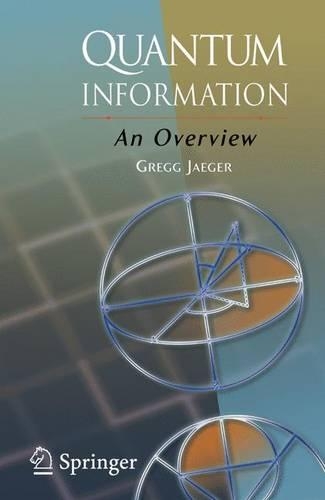 Бумажная книга «Quantum Information: An Overview», автор Грегг Ягер - фото №1