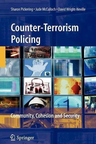 Бумажная книга «Counter-Terrorism Policing: Community, Cohesion and Security», авторов Дэвид Райт-Невилл, Джуд Маккалох, Шэрон Пикеринг - фото №1
