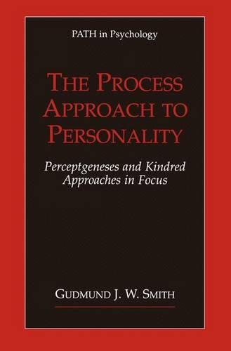 Бумажная книга «The Process Approach to Personality: Perceptgeneses and Kindred Approaches in Focus», автор Гудмунд Дж. В. Смит - фото №1