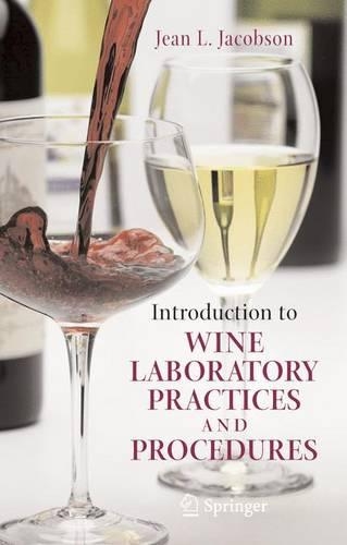 Бумажная книга «Introduction to Wine Laboratory Practices and Procedures», автор Джин Л. Якобсон - фото №1
