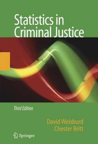 Паперова книга «Statistics in Criminal Justice», авторів Честер Брітт, Девід Вайсбурд - фото №1