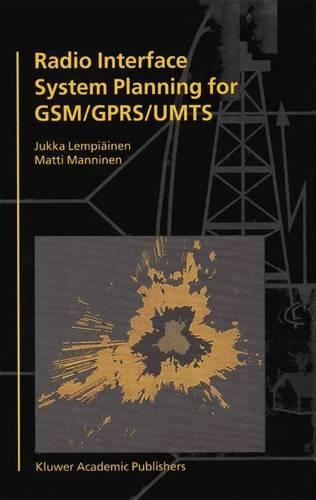 Бумажная книга «Radio Interface System Planning for GSM/GPRS/UMTS», авторов Юкка Лемпяйнен, Матти Маннинен - фото №1