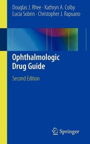 Бумажная книга «Ophthalmologic Drug Guide», авторов Кристофер Дж. Рапуано, Дуглас Дж. Ри, Кэтрин А. Колби, Лючия Собрин - фото №1
