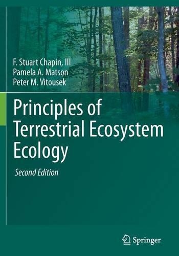 Бумажная книга «Principles of Terrestrial Ecosystem Ecology», авторов Ф Стюарт Чапин III, Памела А. Мэтсон, Питер Витусек - фото №1