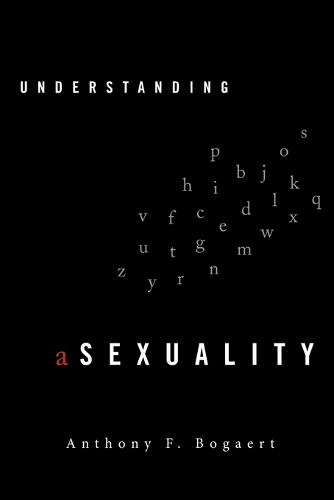 Паперова книга «Understanding Asexuality», автор Ентоні Ф. Богаерт - фото №1