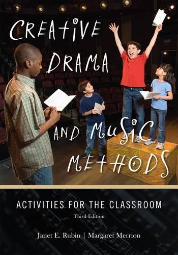 Паперова книга «Creative Drama and Music Methods: Activities for the Classroom», авторів Джанет Е. Рубін, Маргарет Мерріон - фото №1