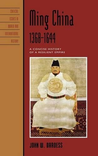[object Object] «Ming China, 1368–1644: A Concise History of a Resilient Empire», автор Джон В. Дардесс - фото №1