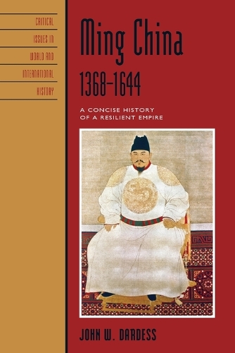 Бумажная книга «Ming China, 1368–1644: A Concise History of a Resilient Empire», автор Джон В. Дардесс - фото №1