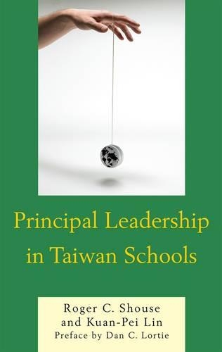 Паперова книга «Principal Leadership in Taiwan Schools», авторів Куан-Пей Лін, Роджер С. Шаус - фото №1