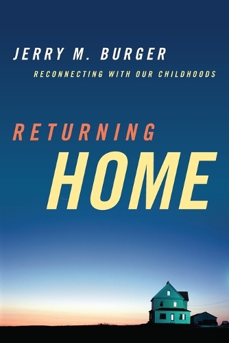 Паперова книга «Returning Home: Reconnecting with Our Childhoods», автор Джеррі М. Бургер - фото №1
