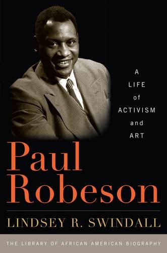 Бумажная книга «Paul Robeson: A Life of Activism and Art», автор Линдси Р. Суиндалл - фото №1