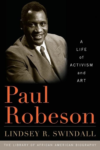 Бумажная книга «Paul Robeson: A Life of Activism and Art», автор Линдси Р. Суиндалл - фото №1