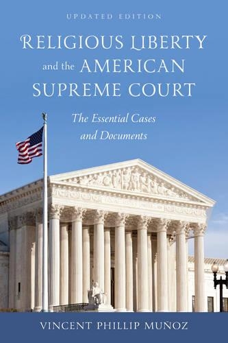 Бумажная книга «Religious Liberty and the American Supreme Court: The Essential Cases and Documents», автор Винсент Филлип Муньос - фото №1