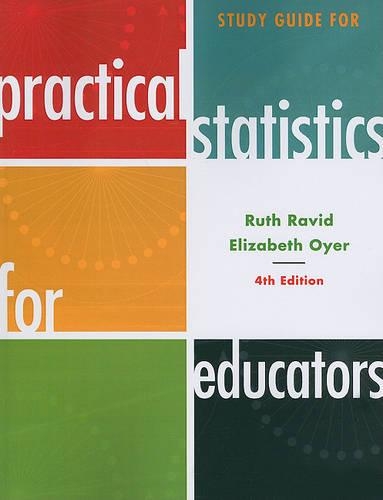 Бумажная книга «Study Guide for Practical Statistics for Educators», авторов Элизабет Ойер, Рут Рэвид - фото №1