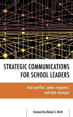 Бумажная книга «Strategic Communications for School Leaders», авторов Джеймс Макгоуэн, Кейт Донеган, Вики Гантер - фото №1