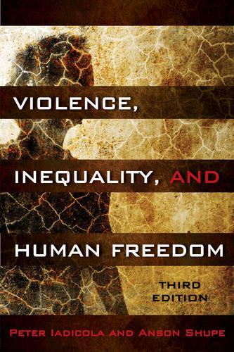 Паперова книга «Violence, Inequality, and Human Freedom», авторів Енсон Шупе, Пітер Ядікола - фото №1