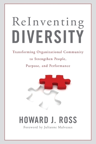 Бумажная книга «Reinventing Diversity: Transforming Organizational Community to Strengthen People, Purpose, and Performance», автор Говард Дж. Росс - фото №1