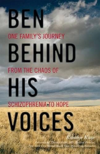 Паперова книга «Ben Behind His Voices: One Family's Journey from the Chaos of Schizophrenia to Hope», автор Ренді Кей - фото №1