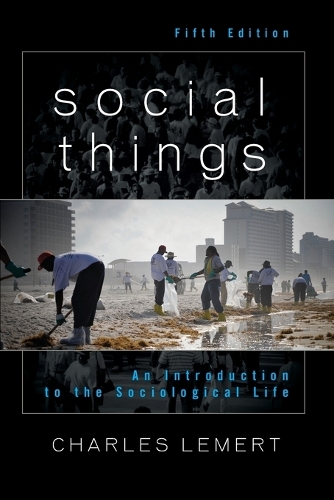 Паперова книга «Social Things: An Introduction to the Sociological Life», автор Чарльз Лемерт - фото №1