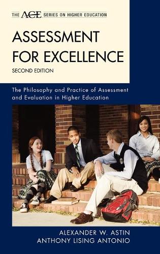 Бумажная книга «Assessment for Excellence: The Philosophy and Practice of Assessment and Evaluation in Higher Education», авторов Александр В. Астин, Энтони Лизинг Антонио - фото №1