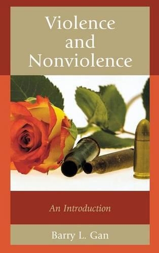 Бумажная книга «Violence and Nonviolence: An Introduction», автор Барри Л. Ган - фото №1