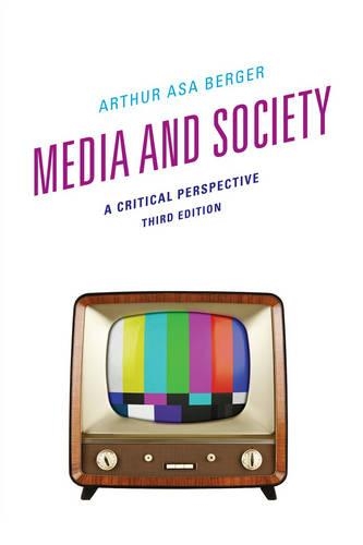 Паперова книга «Media and Society: A Critical Perspective», автор Артур Аса Бергер - фото №1