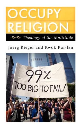 Бумажная книга «Occupy Religion: Theology of the Multitude», автор Квок Пуи-лан - фото №1
