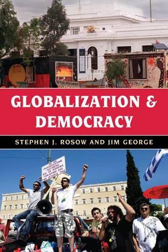 Паперова книга «Globalization and Democracy», авторів Джим Джордж, Стівен Дж. Розов - фото №1