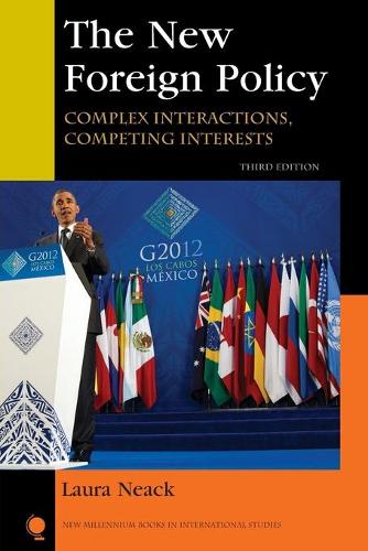 Паперова книга «The New Foreign Policy: Complex Interactions, Competing Interests», автор Лора Нек - фото №1