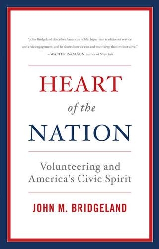 Бумажная книга «Heart of the Nation: Volunteering and America's Civic Spirit», автор Джон М. Бриджленд - фото №1