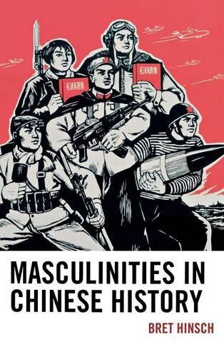 Паперова книга «Masculinities in Chinese History», автор Брет Хінш - фото №1