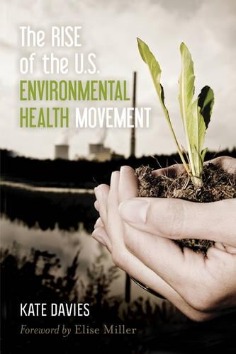 Паперова книга «The Rise of the U.S. Environmental Health Movement» - фото №1