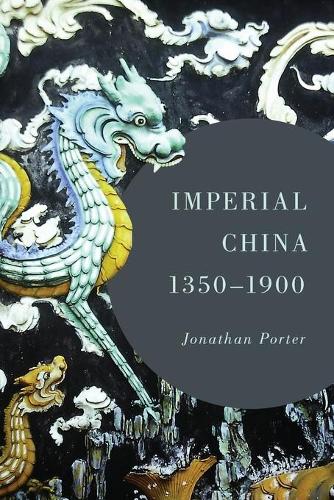 Бумажная книга «Imperial China, 1350–1900», автор Джонатан Портер - фото №1