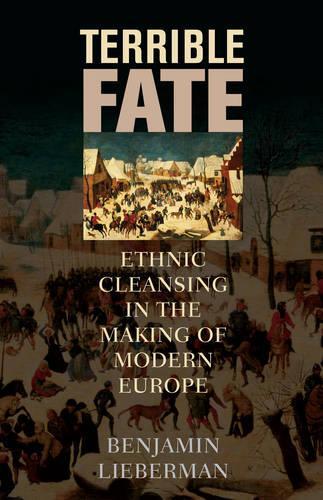 Паперова книга «Terrible Fate: Ethnic Cleansing in the Making of Modern Europe», автор Бенджамін Ліберман - фото №1