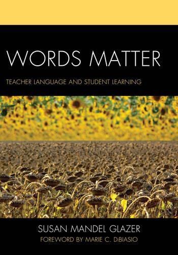 Паперова книга «Words Matter: Teacher Language and Student Learning», автор Сьюзен Мандель Глейзер - фото №1