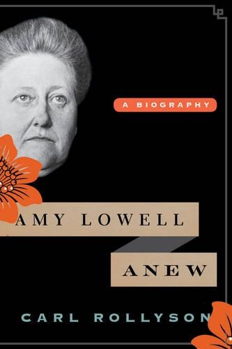 Бумажная книга «Amy Lowell Anew: A Biography», автор Карл Роллисон - фото №1