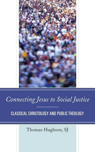 Паперова книга «Connecting Jesus to Social Justice: Classical Christology and Public Theology», автор Томас Г'юсон - фото №1