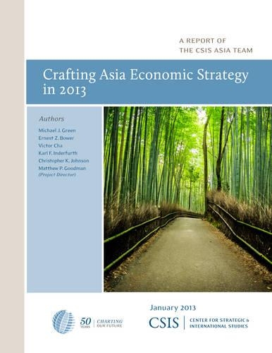 Бумажная книга «Crafting Asia Economic Strategy in 2013», авторов Эрнест З. Боуэр, Майкл Дж. Грин - фото №1